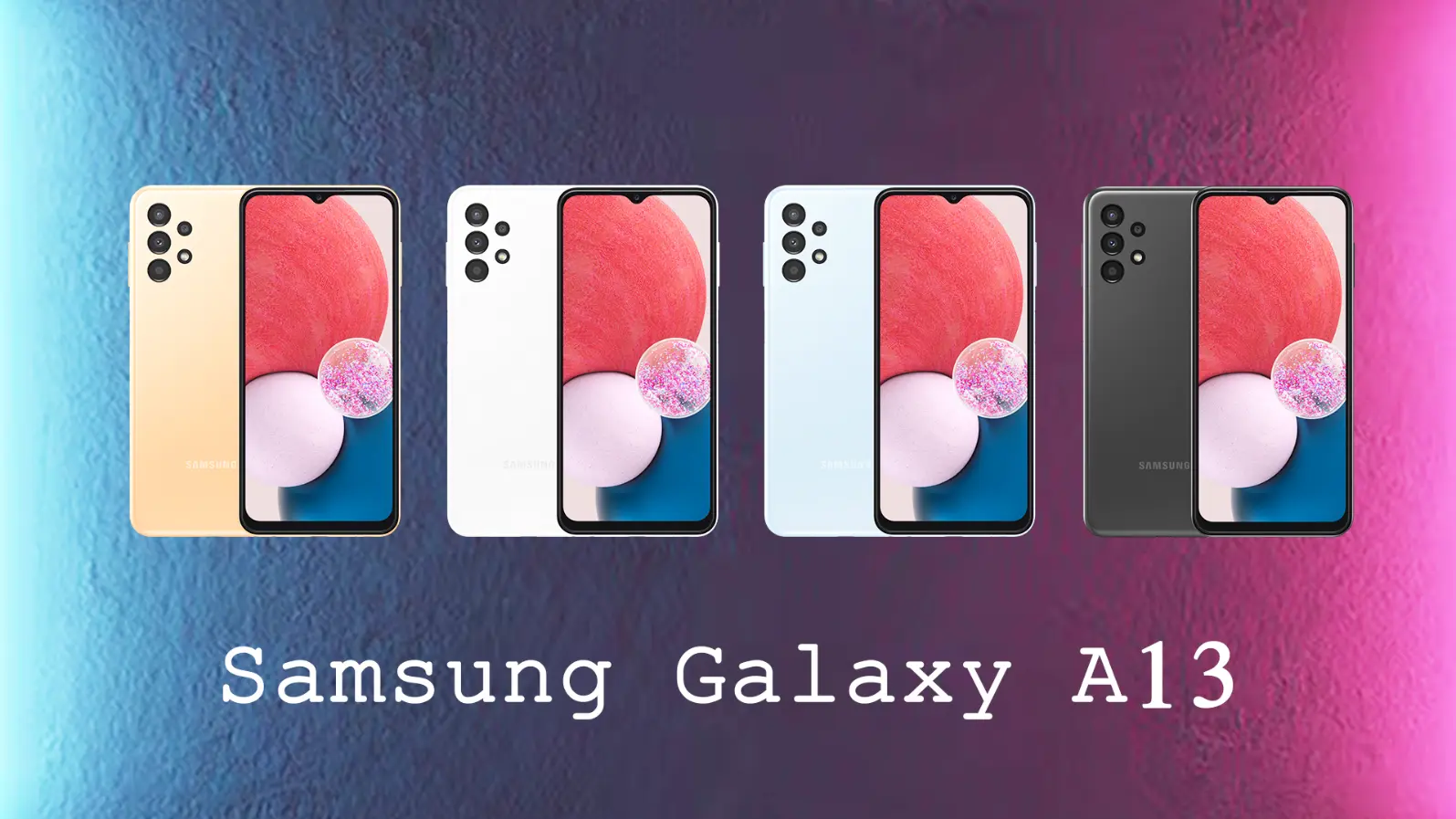 Samsung Galaxy A13 Samsung Galaxy A13